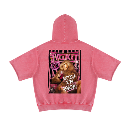 B!TCH I'M BACK = Mineral Wash Short Sleeve Hoodie
